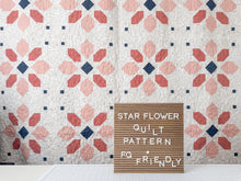 Load image into Gallery viewer, Star Flower PDF Quilt Pattern